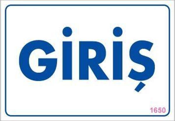 Giriş Uyarı Levhası 17,5x25 KOD:1650 - Image 1
