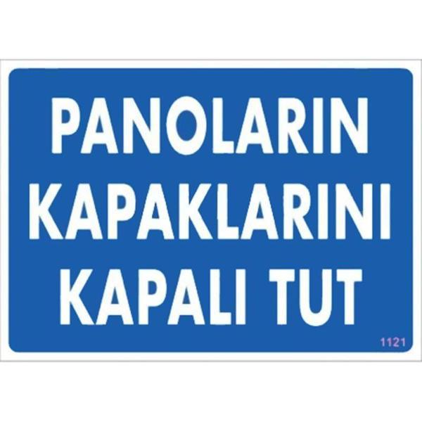 Panoların Kapaklarını Kapalı Tut Levhası 25x35 KOD:1121 - Image 1