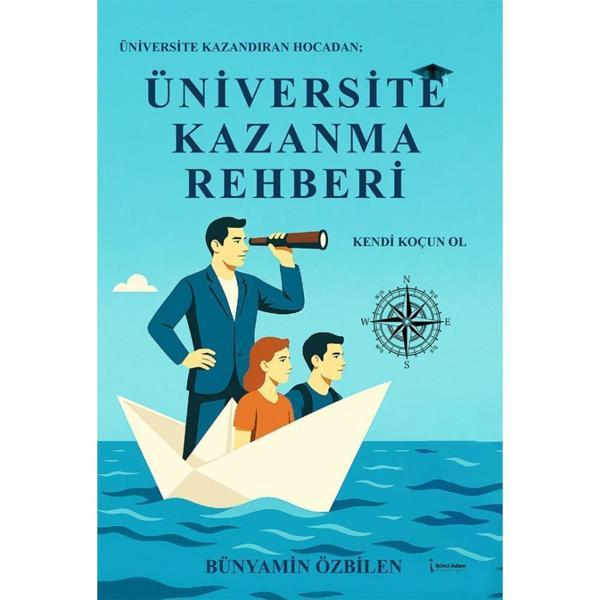 Üniversite Kazanma Rehberi - Bünyamin Özbilen - İkinci Adam Yayınları - Image 1