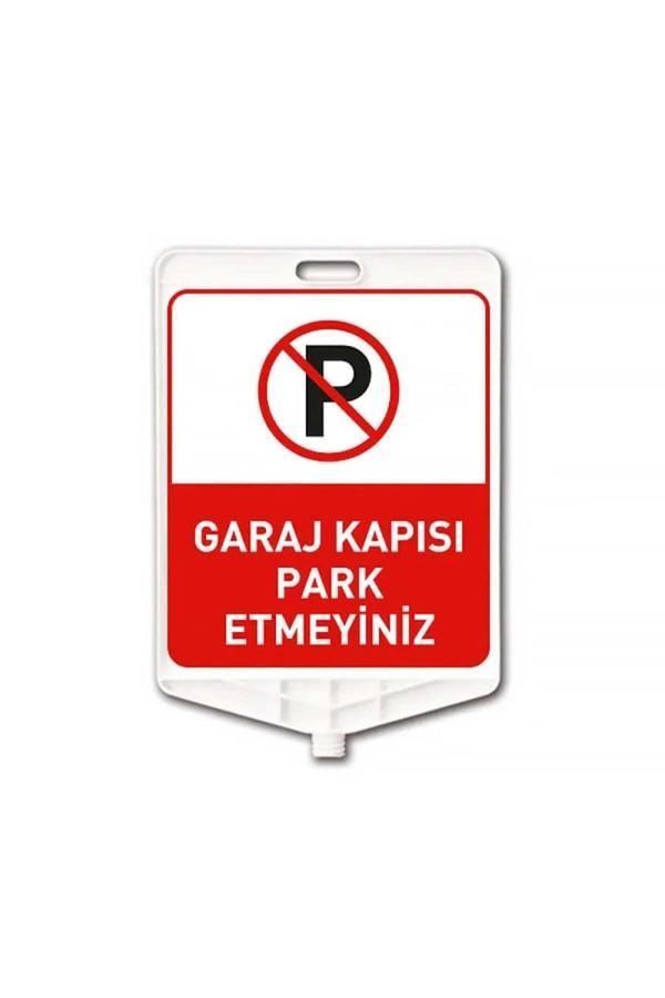 Hayat Trafik Garaj Kapısı Park Edilmez Dikdörtgen Levha Çift Taraflı Baskı - Image 1
