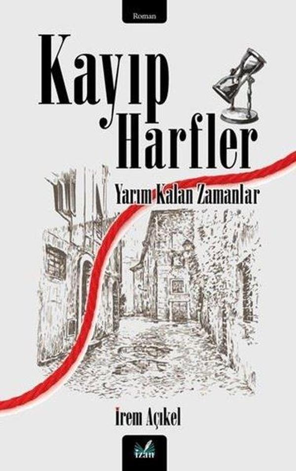 Kayıp Harfler - Yarım Kalan Zamanlar - İzan Yayıncılık - Image 1