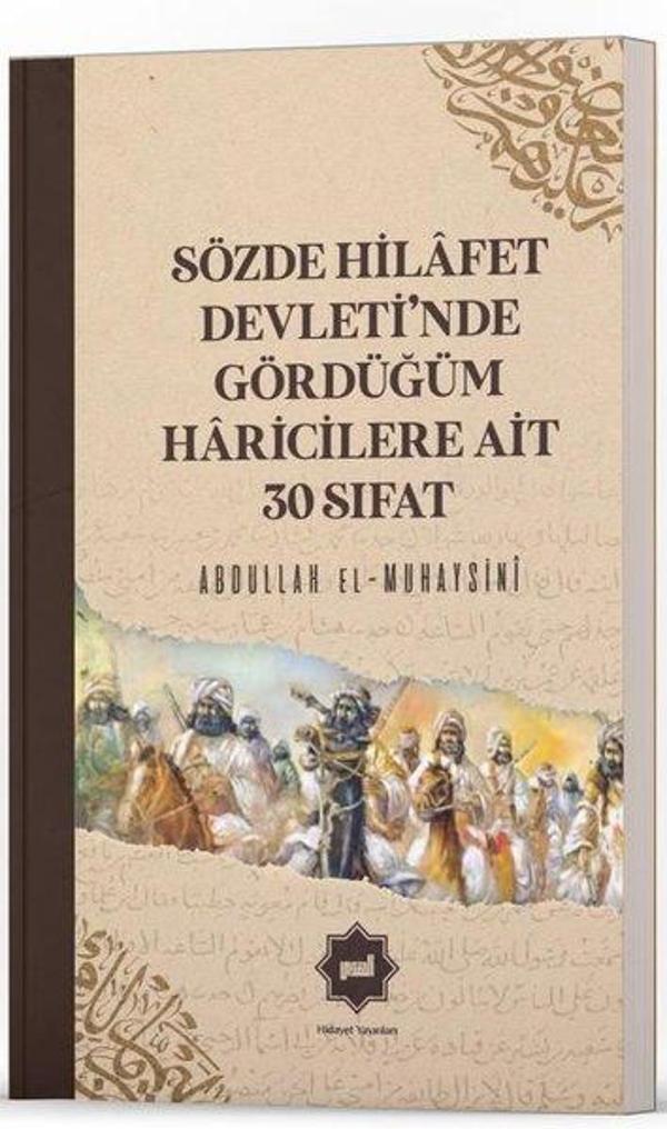 Sözde Hilafet Devleti'nde Gördüğüm Haricilere Ait 30 Sıfat - Hidayet Yayınları - Image 1