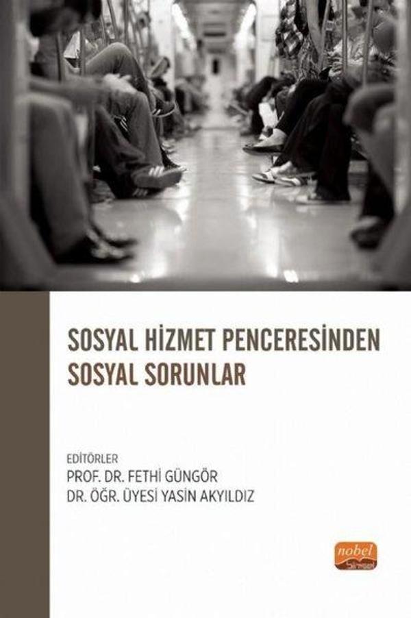 Sosyal Hizmet Penceresinden Sosyal Sorunlar - Nobel Bilimsel Eserler - Image 1