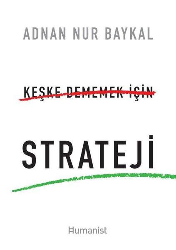Keşke Dememek İçin Strateji - Humanist Kitap Yayıncılık - Image 1
