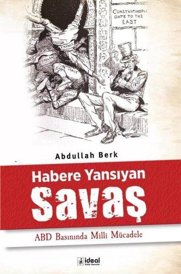 Habere Yansıyan Savaş - ABD Basınında Milli Mücadele - İdeal Kültür Yayıncılık - Image 1
