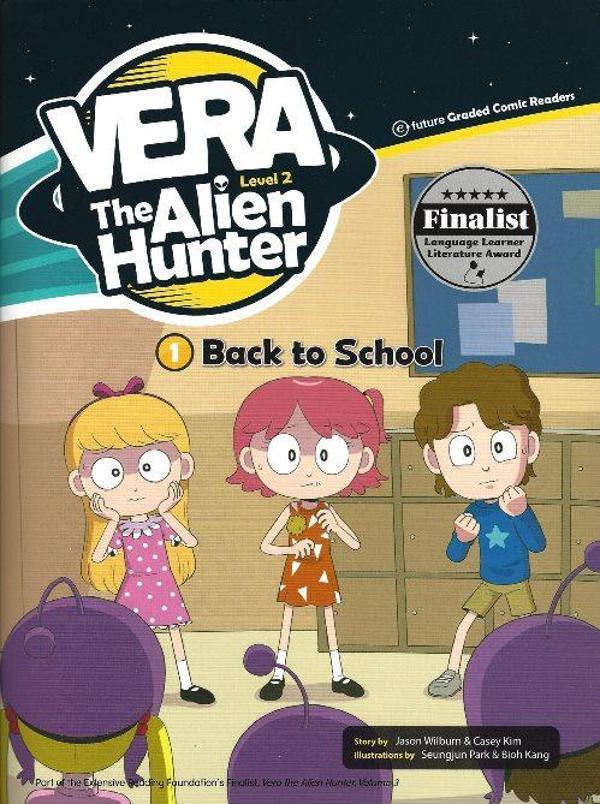 Back to School +CD (Vera the Alien Hunter.2) - Image 1