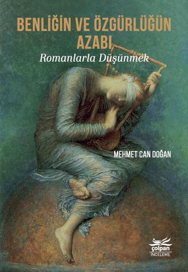 Benliğin Ve Özgürlüğün Azabı - Romanlarla Düşünmek - Image 1