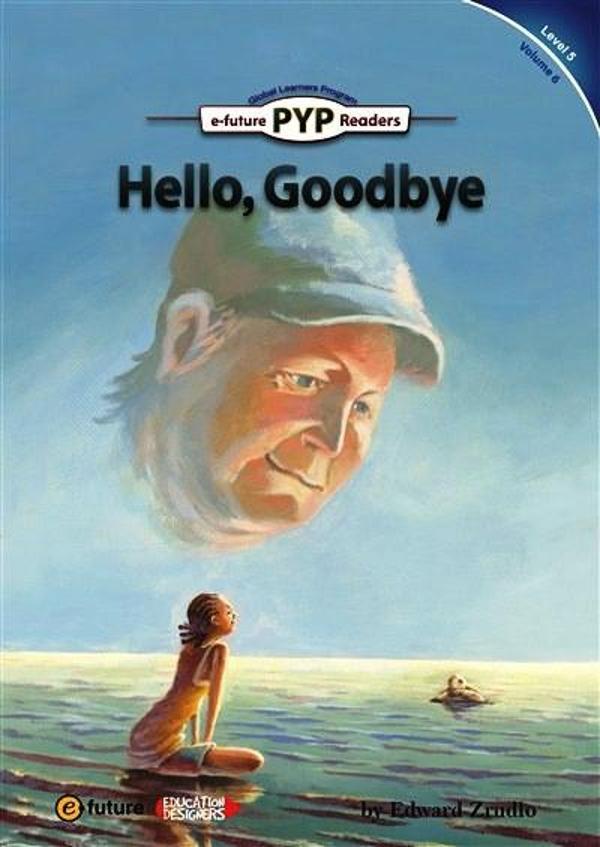 Hello, Goodbye (PYP Readers.5) - Image 1