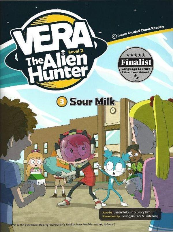 Sour Milk +CD (Vera the Alien Hunter.2) - Image 1