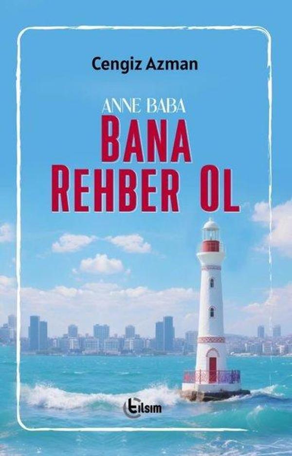 Anne - Baba Bana Rehber Ol - Tılsım Yayınevi - Image 1
