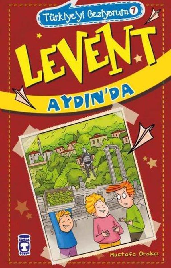 Levent Aydın'da - Türkiye'yi Geziyorum 7 - Timaş Çocuk - Image 1