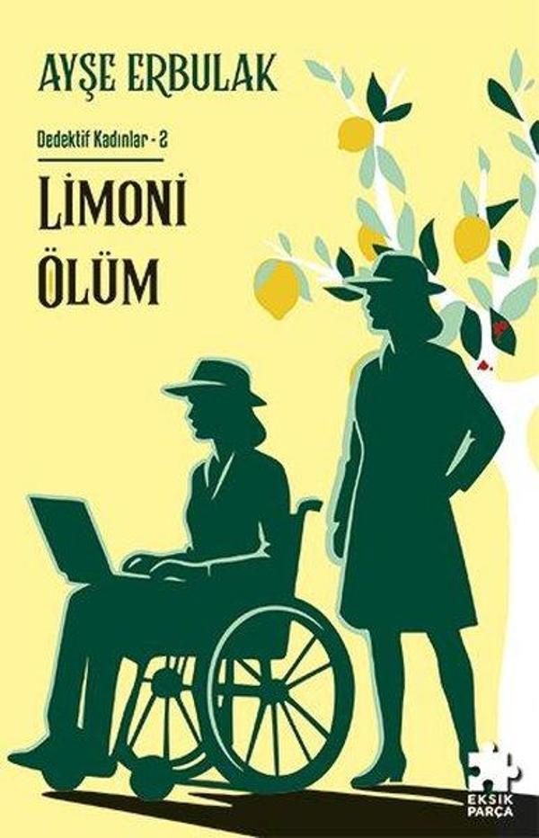 Limoni Ölüm - Dedektif Kadınlar 2 - Eksik Parça Yayınları - Image 1