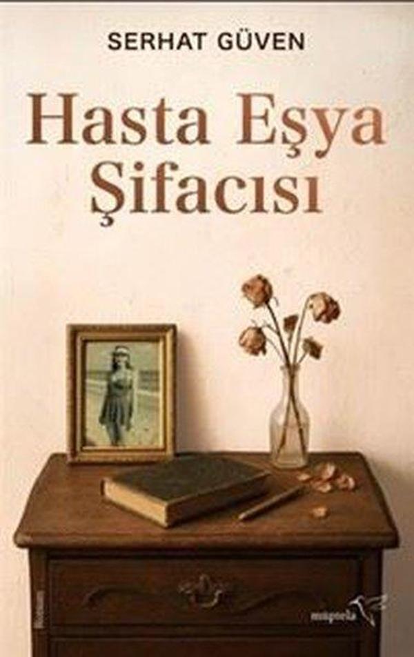 Hasta Eşya Şifacısı - Müptela Yayınları - Image 1
