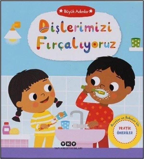 Dişlerimizi Fırçalıyoruz - Büyük Adımlar - Anneler ve Babalar İçin Pratik Çözümler - Yapı Kredi Yayınları - Image 1