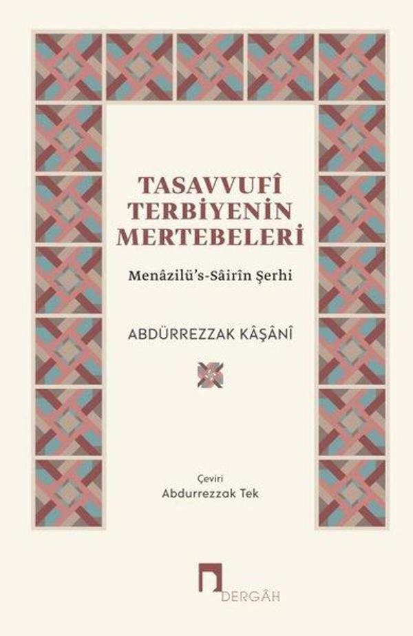Tasavvufi Terbiyenin Mertebeleri - Menazilü's-Sairin Şerhi - Dergah Yayınları - Image 1