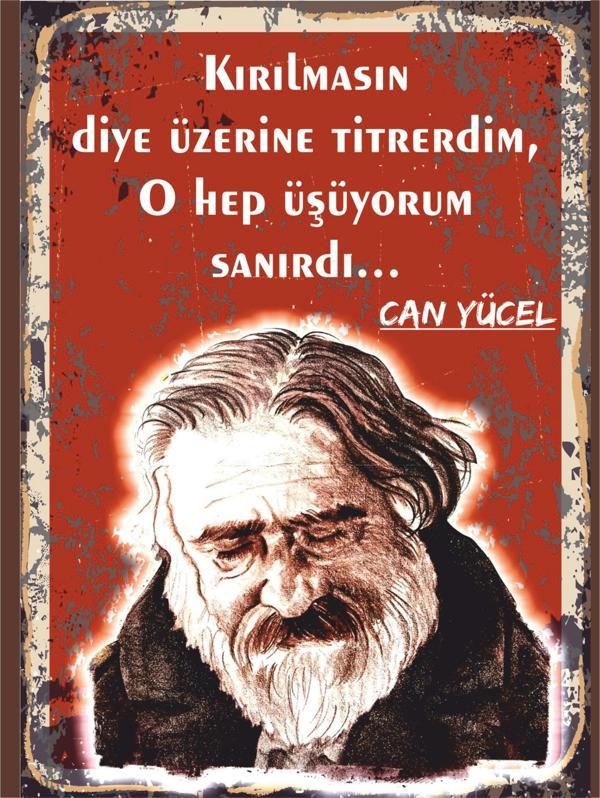 Can Yücel Şiirli Tablo | Kırılmasın Diye Titredim - Image 1