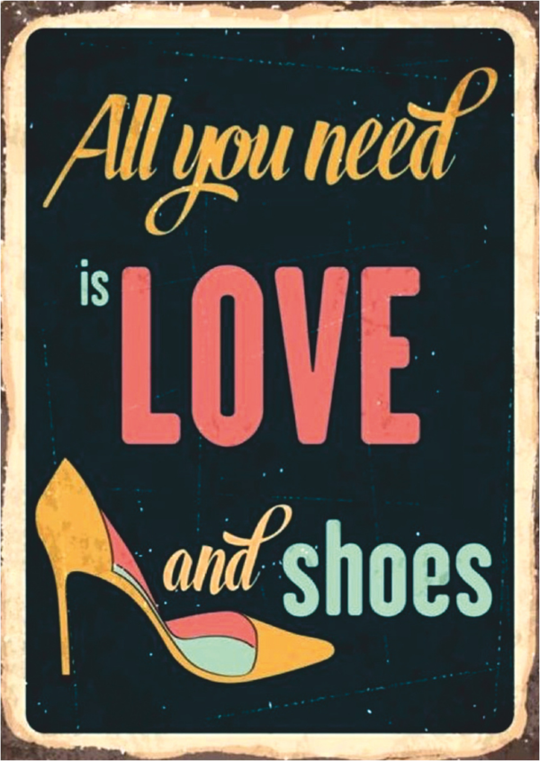 All You Need Is Love and Shoes Yazılı Ahşap Retro Kadın Temalı Poster Tablo - Image 1