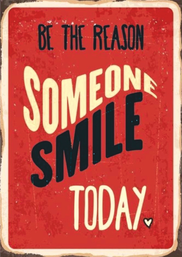 Be the Reason Someone Smiles Today Retro Ahşap Tablo - Motivasyonel Gülümseme Mesajı - Image 1