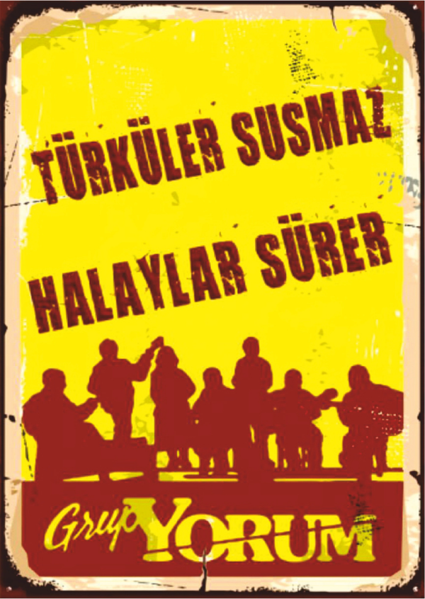 Grup Yorum Retro Ahşap Tablo - “Türküler Susmaz, Halaylar Sürer” Sloganlı Direniş Afişi - Image 1