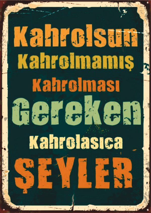 Kahrolasıca Şeyler Yazılı Mizahi Ahşap Retro Poster Tablo - Image 1