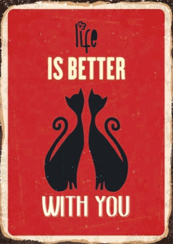 Life Is Better With You Yazılı Kedili Ahşap Retro Aşk Posteri - Image 1
