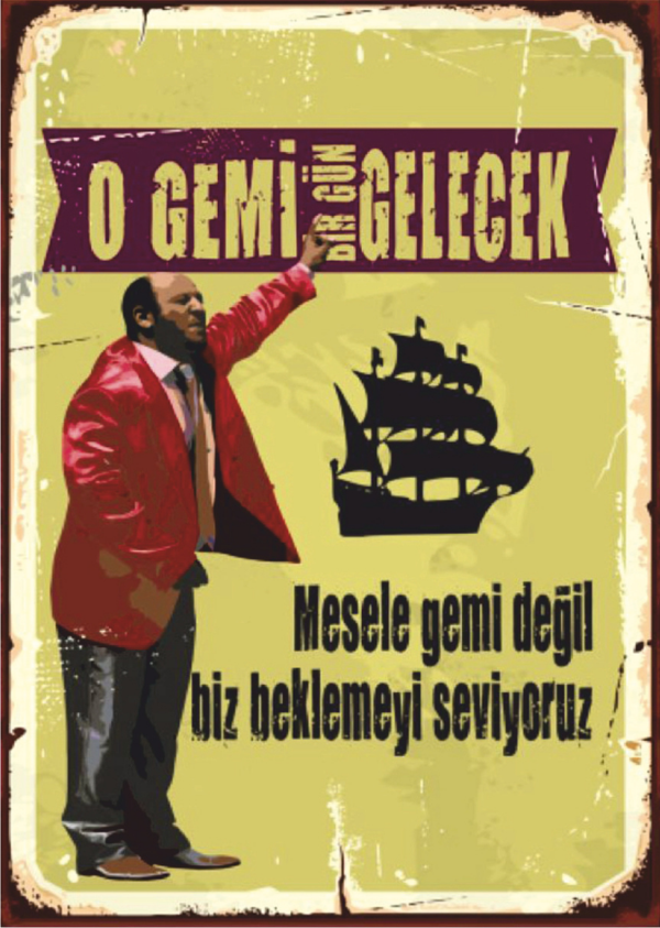 O Gemi Bir Gün Gelecek Sözlü Ahşap Retro Mizahi Motivasyon Tablo - Image 1