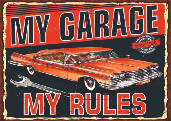 My Garage My Rules Temalı Retro Klasik Araba Ahşap Garaj Posteri - Image 1