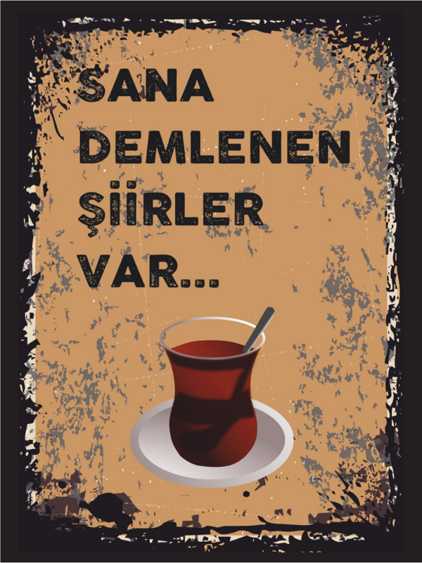 Sana Demlenen Şiirler Var Retro Ahşap Poster Tablo | Romantik Çay Temalı Dekor - Image 1