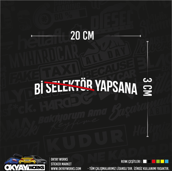 Okyay Works Bi Selektör Yapsana Sticker - Beyaz - Image 1