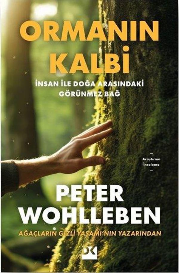 Ormanın Kalbi - İnsan İle Doğa Arasındaki Görünmez Bağ - Doğan Kitap - Image 1