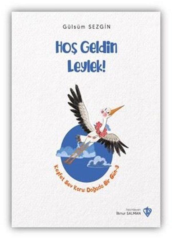 Hoş Geldin Leylek! - Türkiye Diyanet Vakfı Yayınları - Image 1