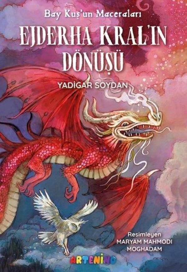 Ejderha Kral'ın Dönüşü - Bay Kuş'un Maceraları - Artenino Yayıncılık - Image 1