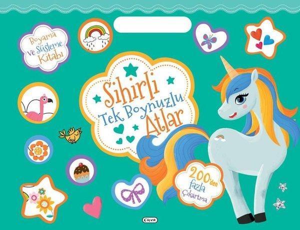 Sihirli Tek Boynuzlu Atlar - Boyama ve Süsleme Kitabı - 200'den Fazla Çıkartma - Çiçek Yayıncılık - Image 1