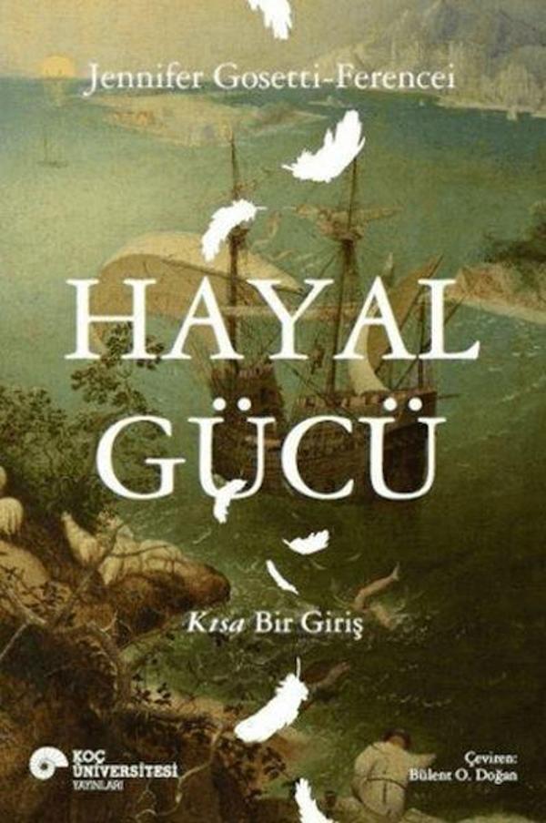 Hayal Gücü - Kısa Bir Giriş - Koç Üniversitesi Yayınları - Image 1