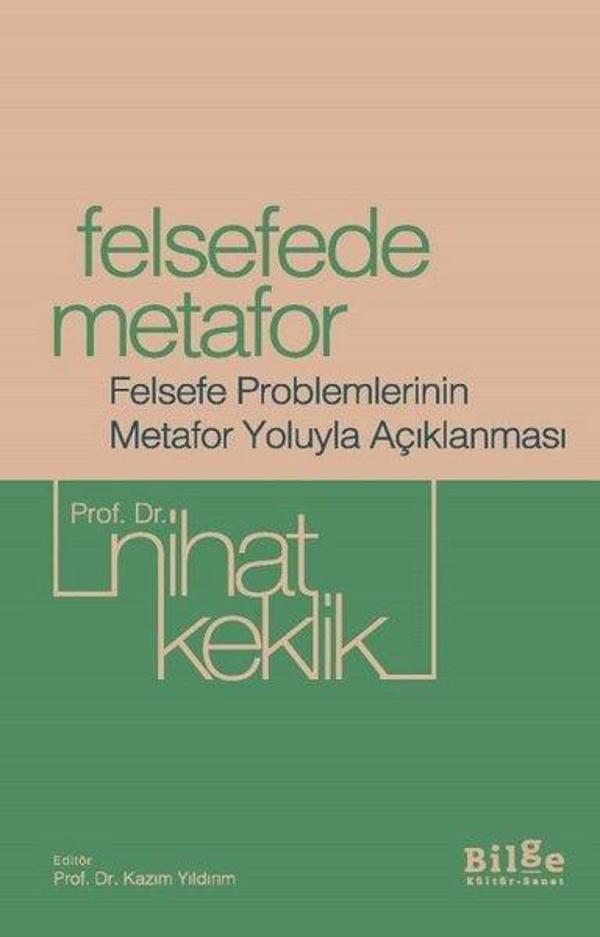 Felsefede Metafor - Felsefe Problemlerinin Metafor Yoluyla Açıklanması - Bilge Kültür Sanat - Image 1