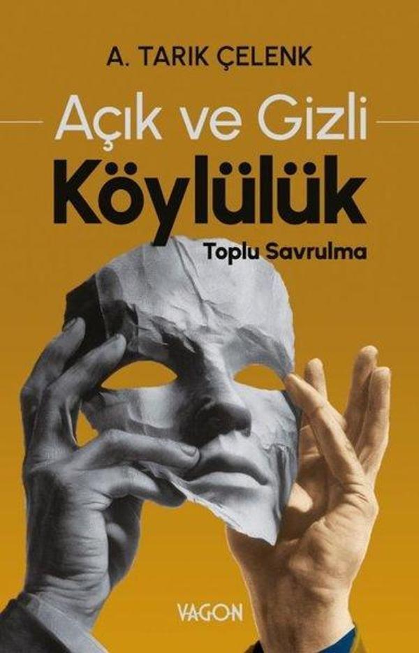 Açık ve Gizli Köylülük-Toplu Savrulma - Vagon Kitap - Image 1