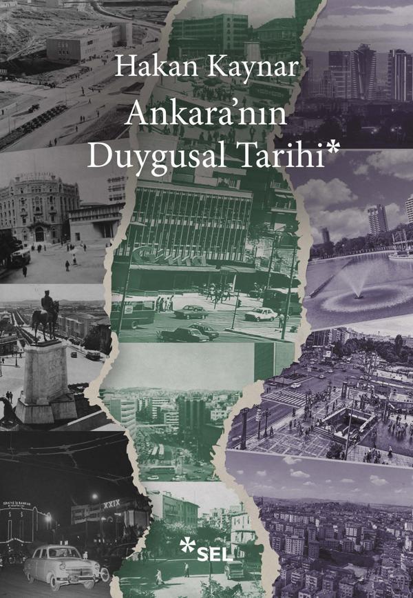 Ankara'nın Duygusal Tarihi - Sel Yayıncılık - Image 1