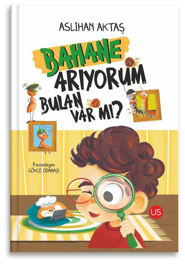 Bahane Arıyorum Bulan Var mı? - Aslıhan Aktaş - Us Yayınları - Image 1