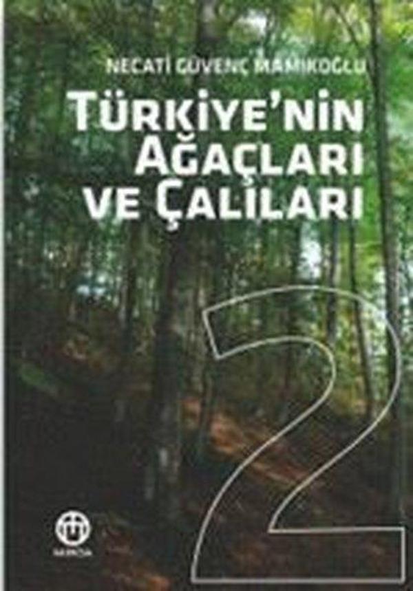 Türkiye'nin Ağaçları ve Çalıları Cilt 2 - Minoa Kitap - Image 1
