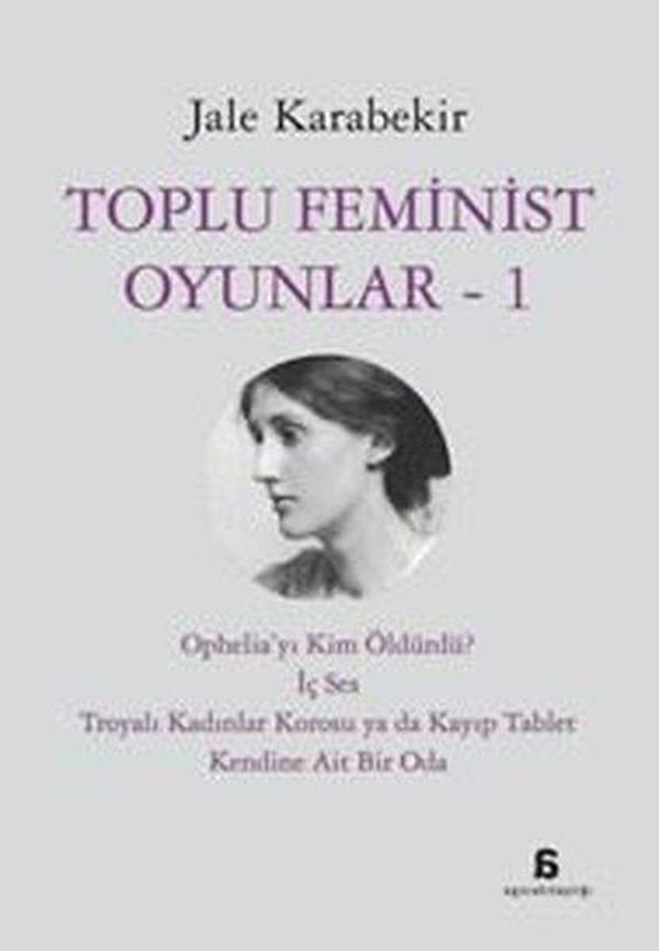 Toplu Feminist Oyunlar 1 - Agora Kitaplığı - Image 1