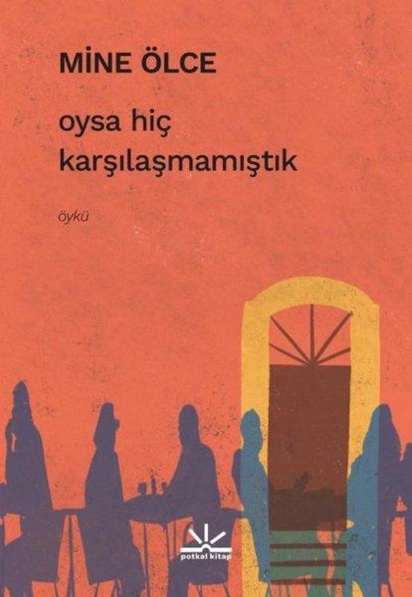 Oysa Hiç Karşılaşmamıştık - Potkal Kitap Yayınları - Image 1