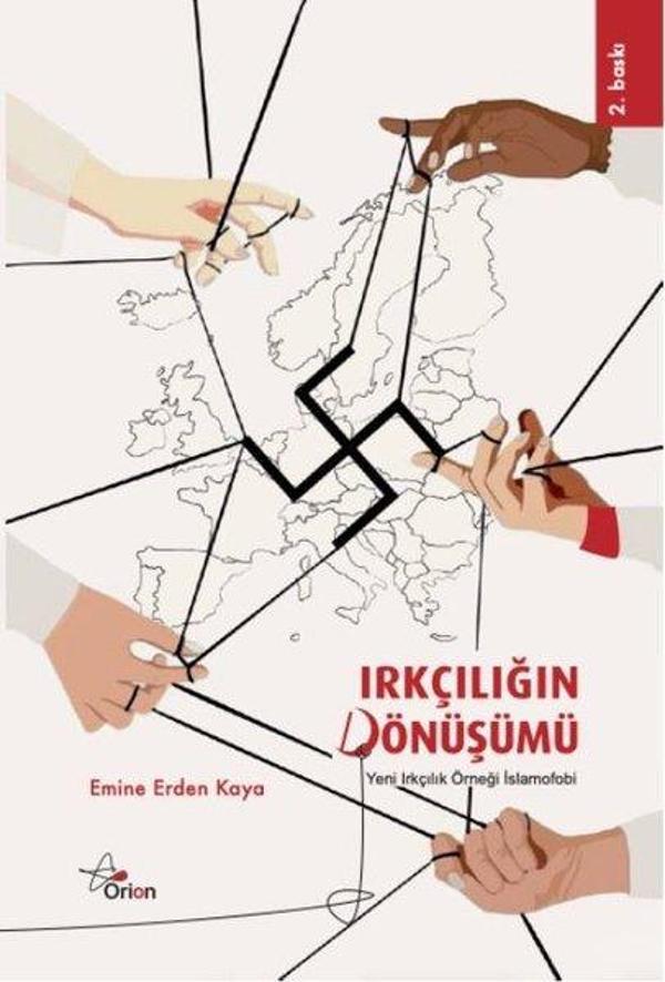 Irkçılığın Dönüşümü - Yeni Irkçılık Örneği İslamofobi - Orion Yayınevi - Image 1