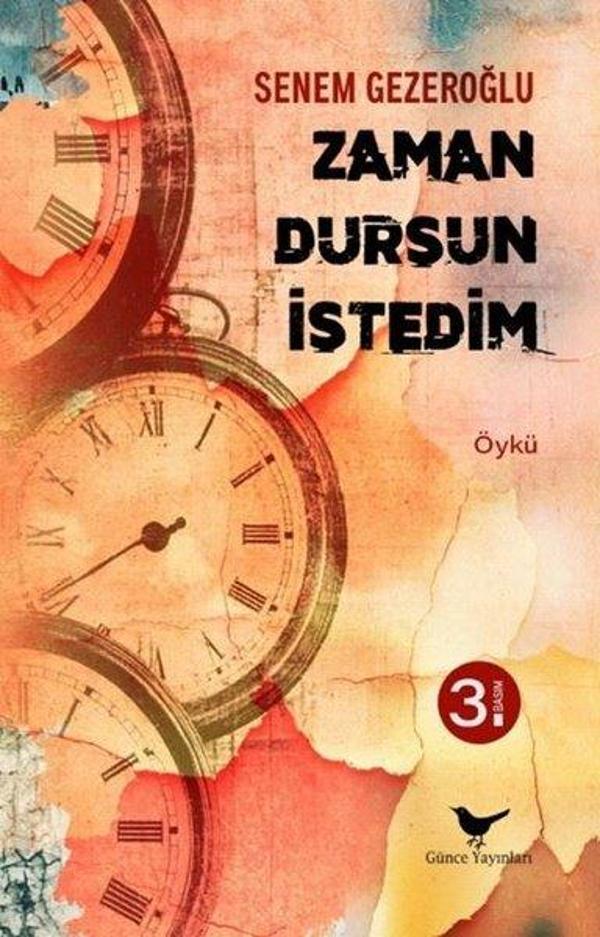 Zaman Dursun İstedim - Günce Yayınları - Image 1