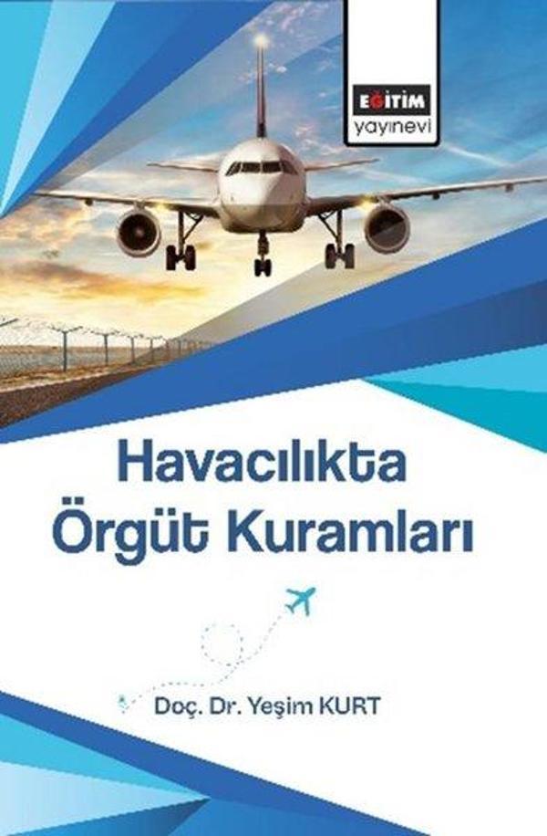 Havacılıkta Örgüt Kuramları - Eğitim Yayınevi - Image 1