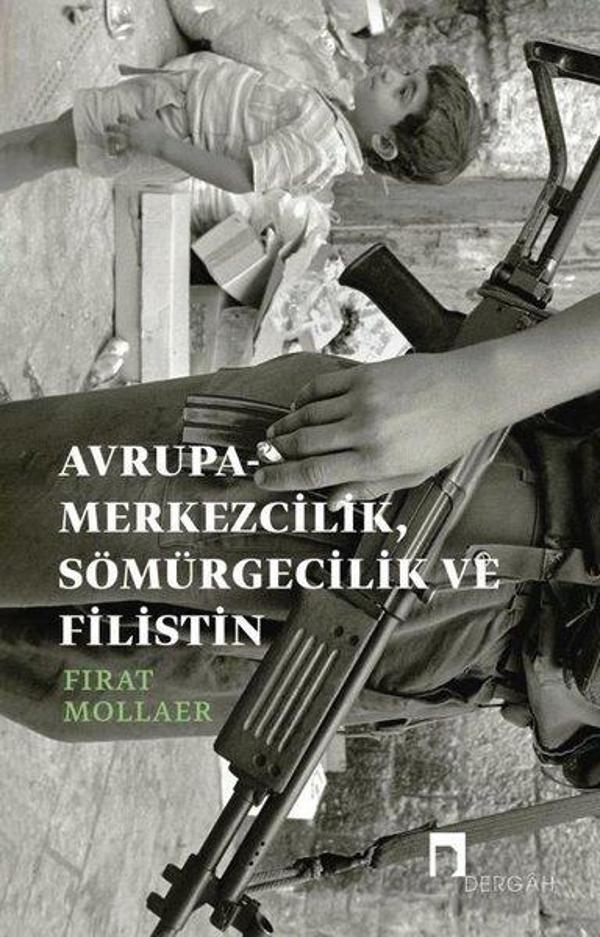 Avrupa - Merkezcilik Sömügecilik ve Filistin - Dergah Yayınları - Image 1