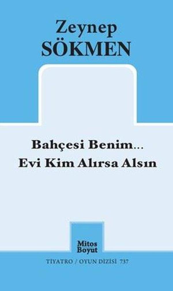 Bahçesi BenimEvi Kim Alırsa Alsın - Mitos Boyut Yayınları - Image 1