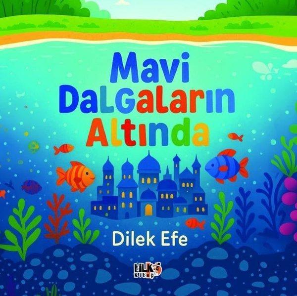 Mavi Dalgaların Altında - Tilki Kitap - Image 1