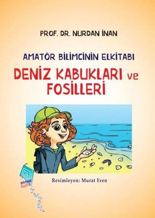 Deniz Kabukları ve Fosilleri - Amatör Bilimcinin Elkitabı - Kaynak Yayınları - Image 1