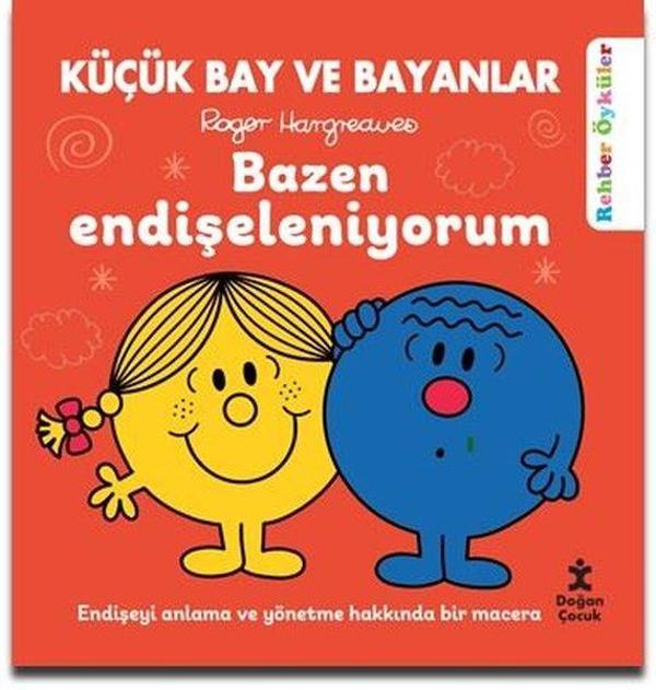 Küçük Bay ve Bayanlar - Bazen Endişeleniyorum - Rehber Öyküler - Doğan Çocuk - Image 1