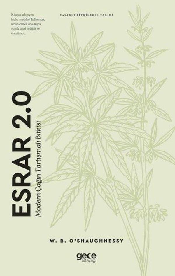 Esrar 2.0: Modern Çağın Tartışmalı Bitkisi - Yasaklı Bitkilerin Tarihi - Gece Kitaplığı - Image 1